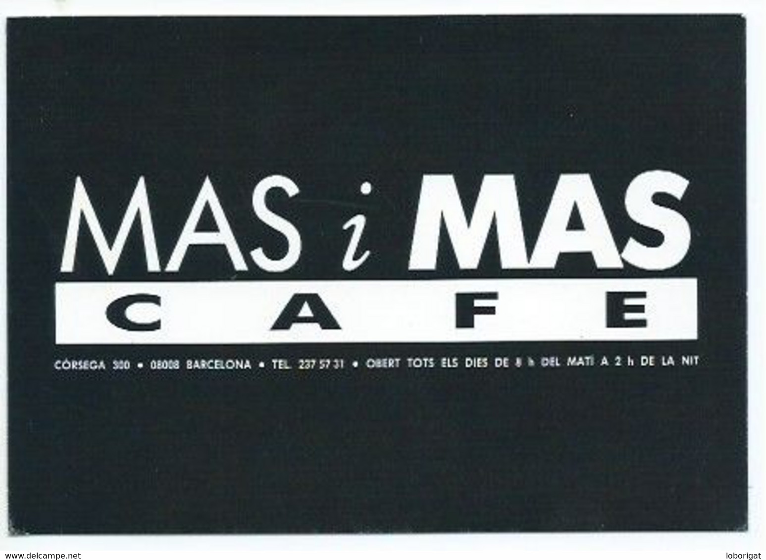 INVITACION DE INAUGURACION DEL MAS I MAS CAFE.- BARCELONA - Inaugurations