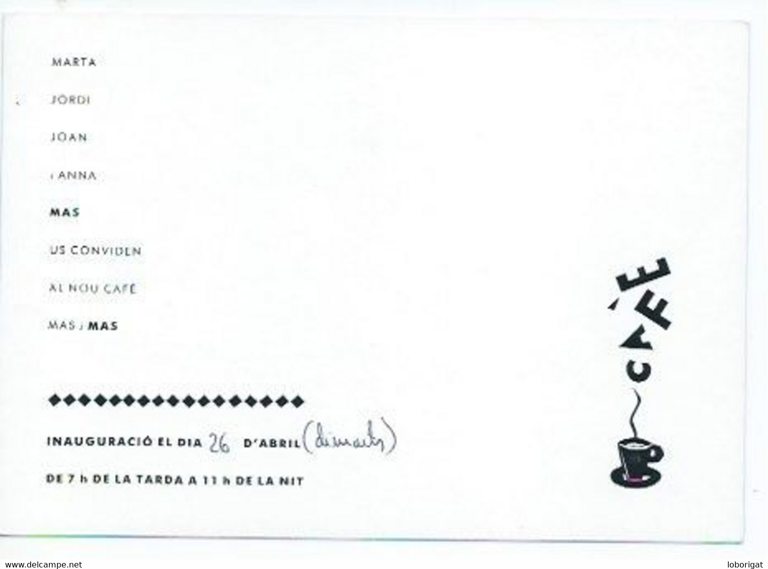 INVITACION DE INAUGURACION DEL MAS I MAS CAFE.- BARCELONA - Inaugurations