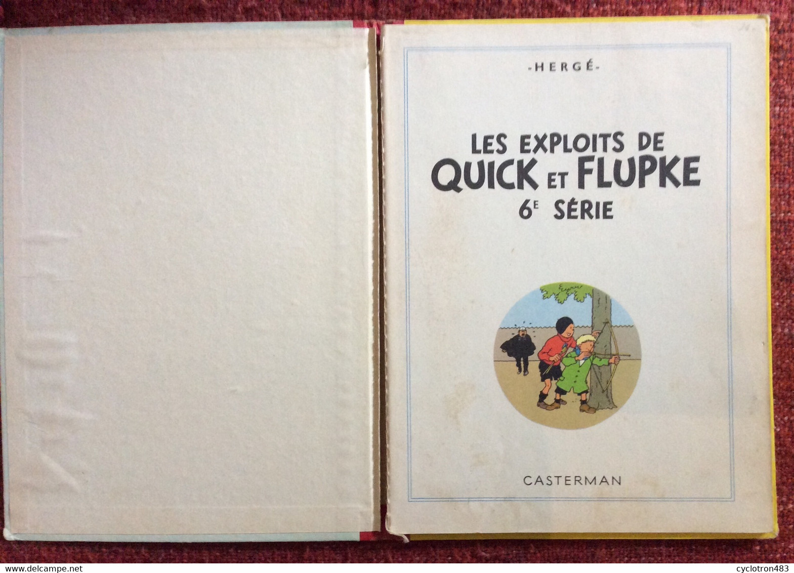 Les Exploits De Quick Et Flupke 6ème Série. - Hergé