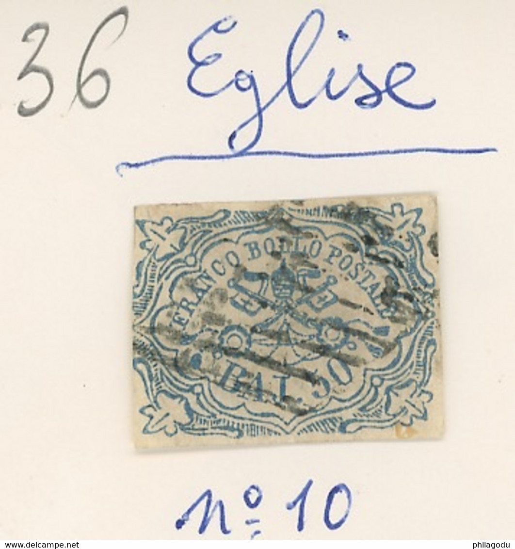EGLISE 10. Ø.    Yvert Cote 1500-€ - ...-1929 Préphilatélie