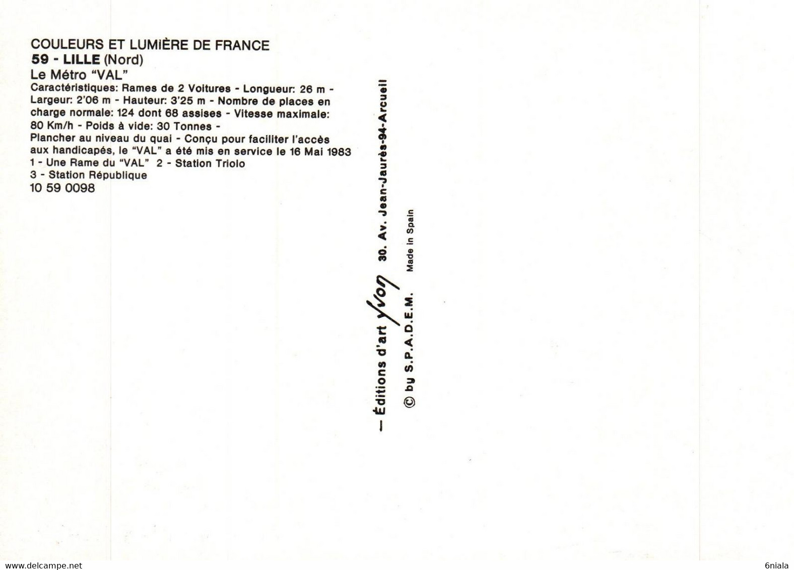 10615  LILLE   Le METRO VAL   Mise En Service 16 Mai 1983   (recto-verso) 59 Nord - Métro