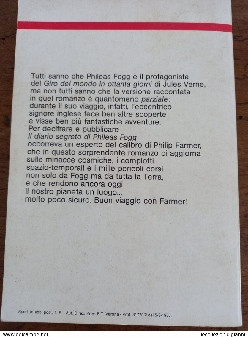 3) Urania I Romanzi IL DIARIO SEGRETO DI PHILEAS FOGG 1140 Philip Josè Farmer Mondadori 18.11.1990 - Sciencefiction En Fantasy