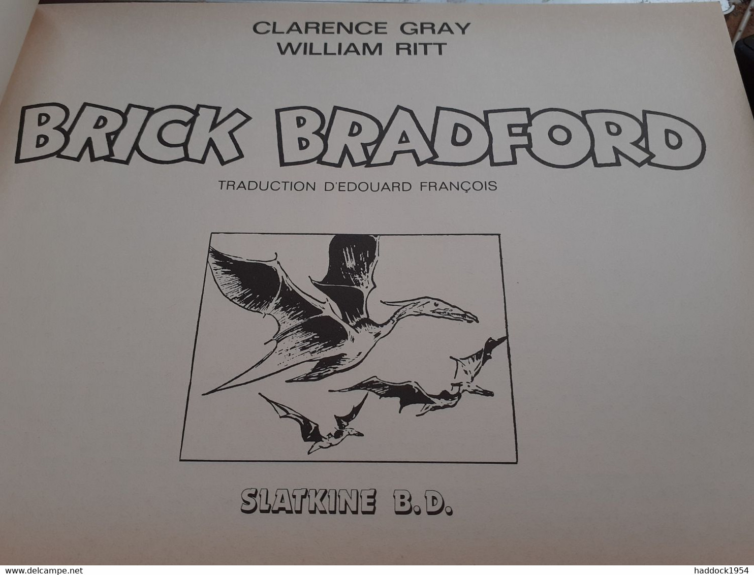 Le Voyage Dans La Pièce De Monnaie BRICK BRADFORD WILLIAM RITT CLARENCE GRAY Slatkine B.D. 1981 - Brick