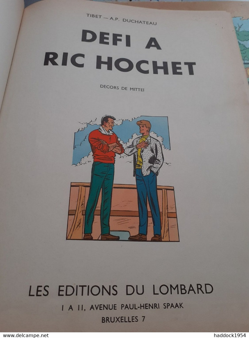 Défi à Ric Hochet TIBET DUCHATEAU éditions Du Lombard 1965 - Ric Hochet