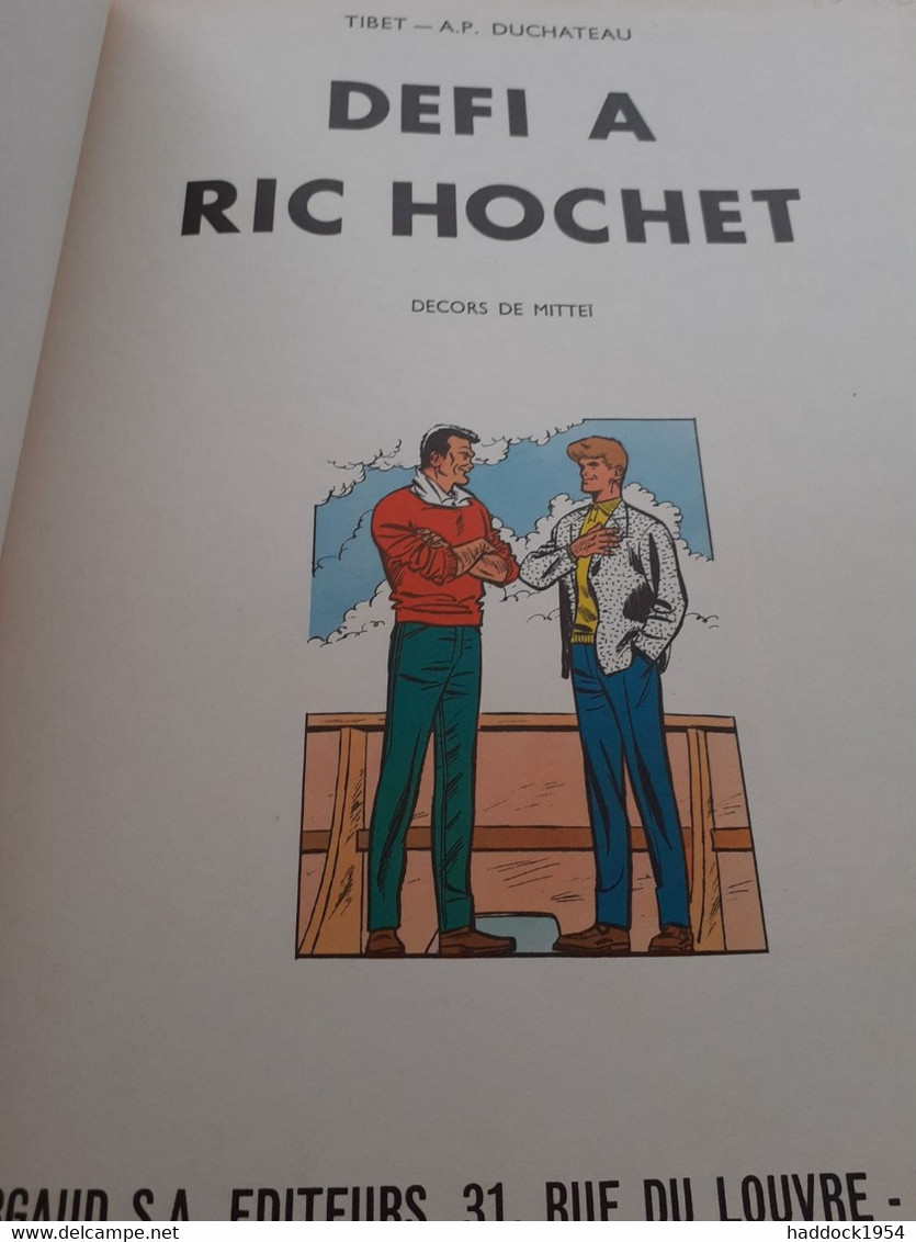 Défi à Ric Hochet TIBET DUCHATEAU éditions Du Lombard 1965 - Ric Hochet