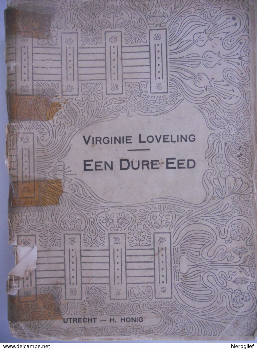 EEN DURE EED Door Virginie Loveling ° Nevele + Gent Bekroond Met Nederlandse Staatsprijs Letterkunde - Literatuur