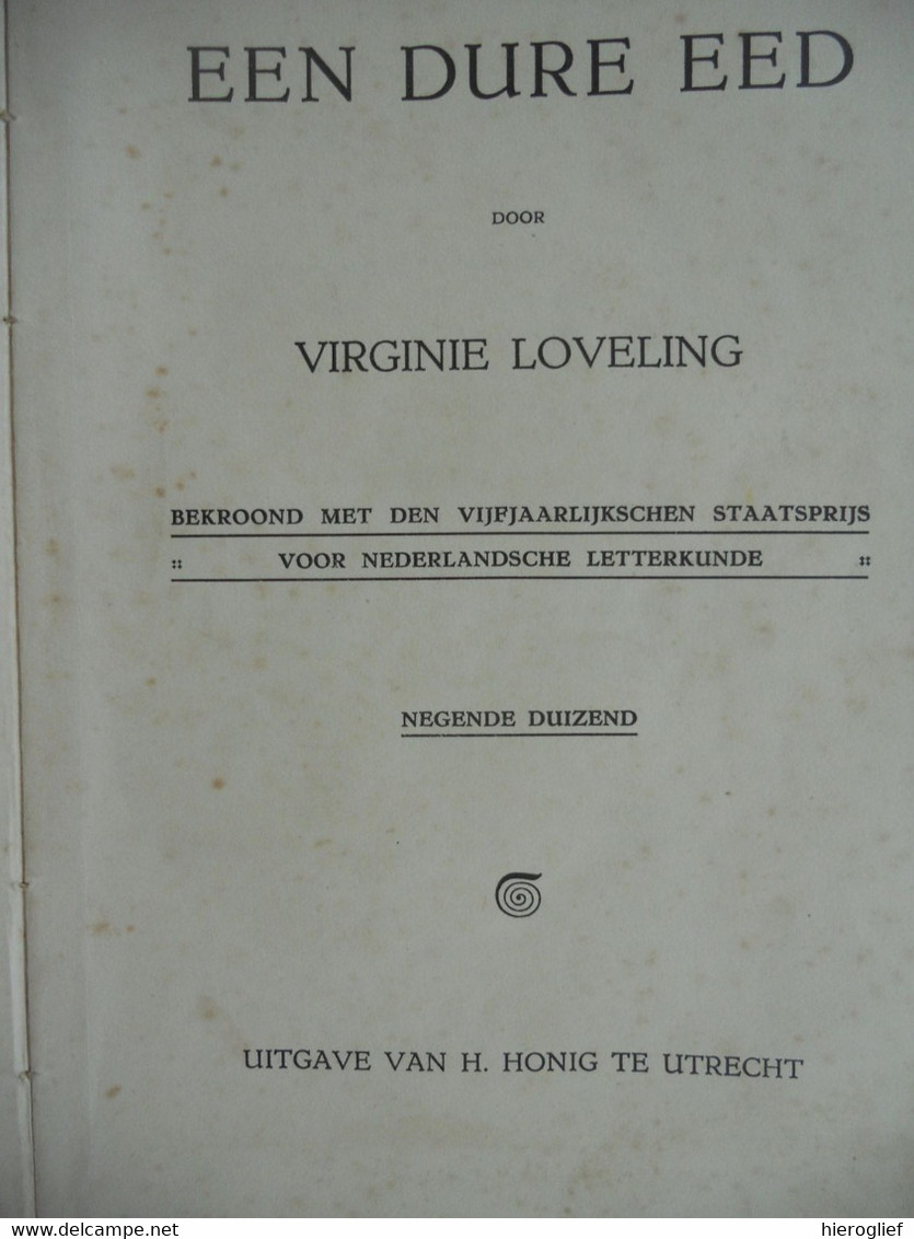 EEN DURE EED Door Virginie Loveling ° Nevele + Gent Bekroond Met Nederlandse Staatsprijs Letterkunde - Literatura