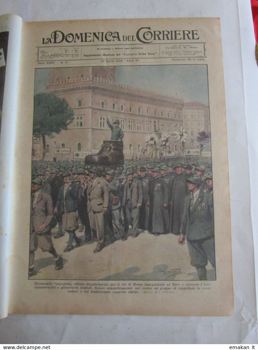 # DOMENICA DEL CORRIERE N 17 / 1934 ALPINI A ROMA / DIRETTISSIMA BOLOGNA FIRENZE / DUCE - Prime Edizioni