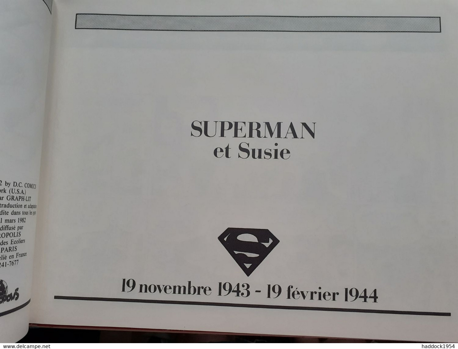 Superman 1943-1944  Volume 2 JERRY SIEGEL JOE SCHUSTER Futuropolis 1982 - Superman