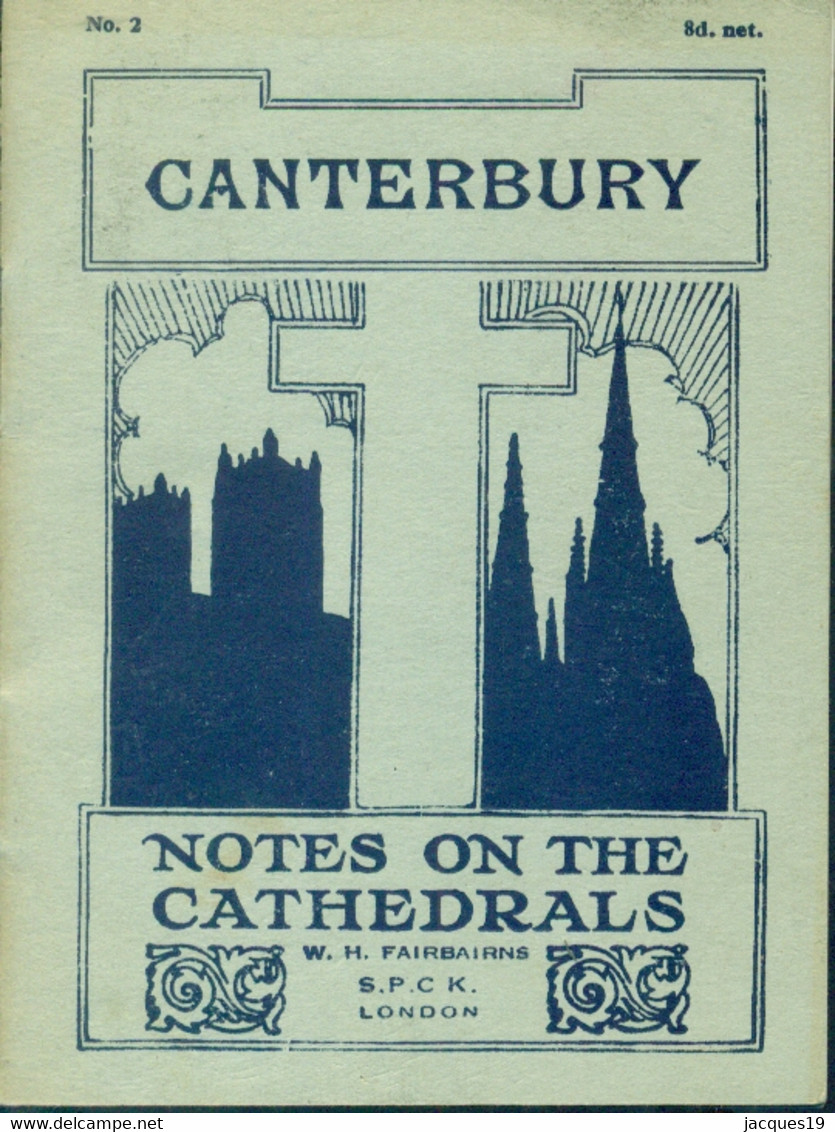 Great Britain Booklet Canterbury Notes On The Cathedrals W.H. Fairbairns S.P.C.K. London - Europa