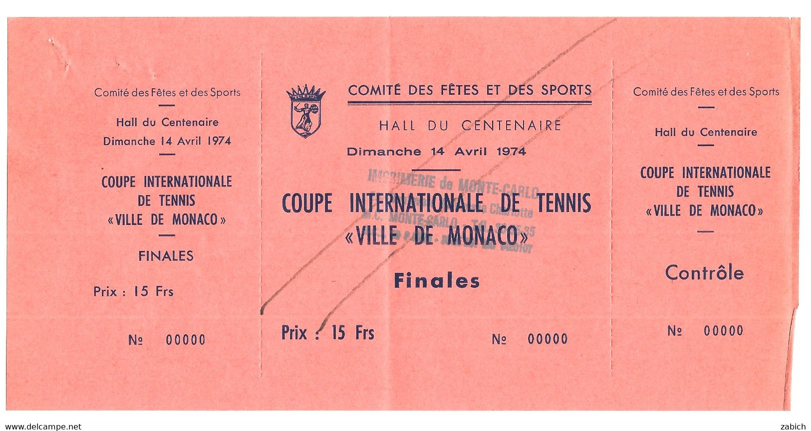 MONACO  BILLET ANNULE COMITE MUNICIPAL DES FETES COUPE DE TENNIS HALL DU CENTENAIRE Du 14 4 1974 - Tickets - Vouchers