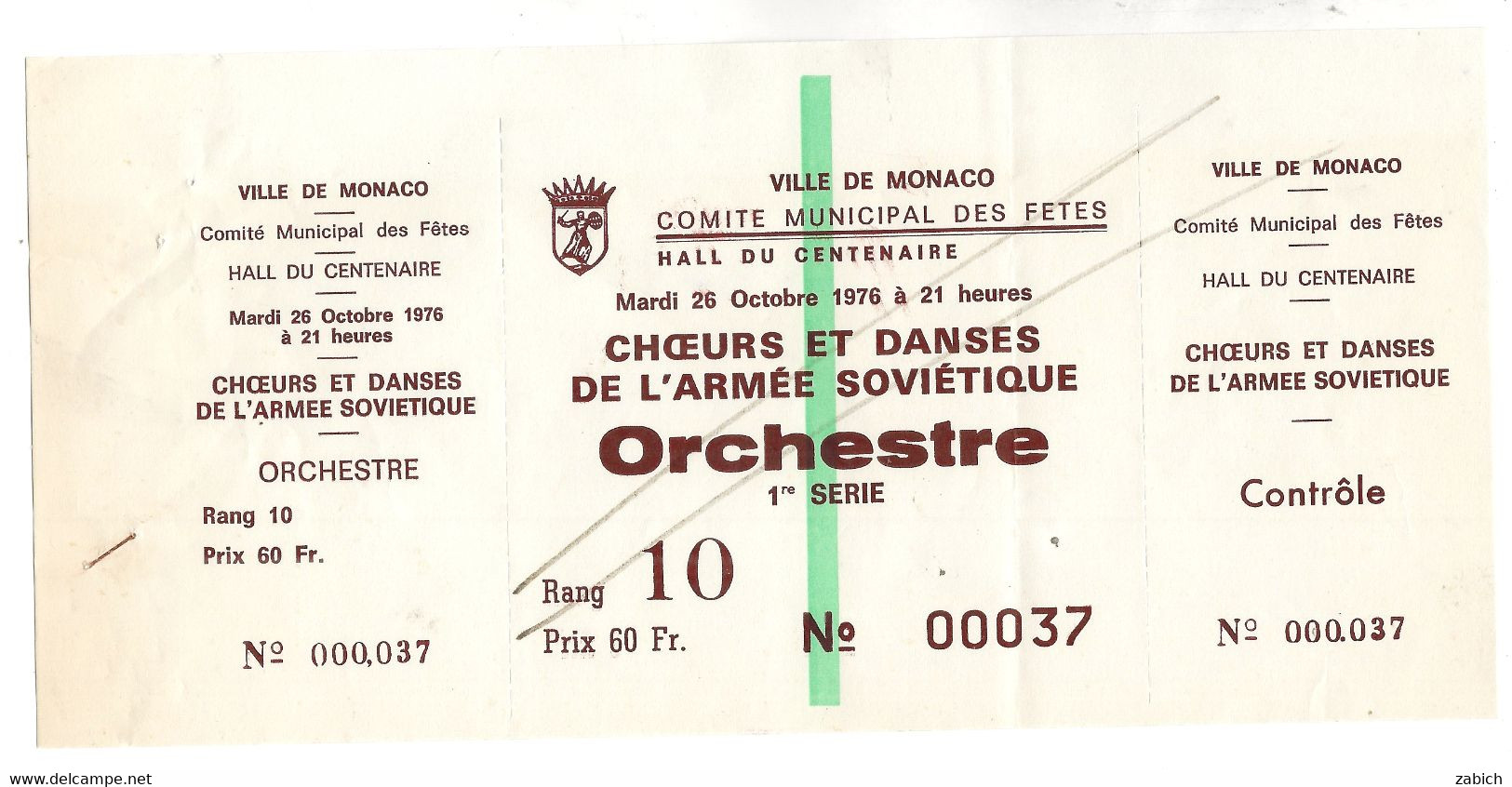 MONACO  BILLET ANNULE CHOEURS DE L'ARMEE SOVIETIQUE COMITE MUNICIPAL DES FETES  ORCHESTRE Du 26 10 1976 - Toegangskaarten