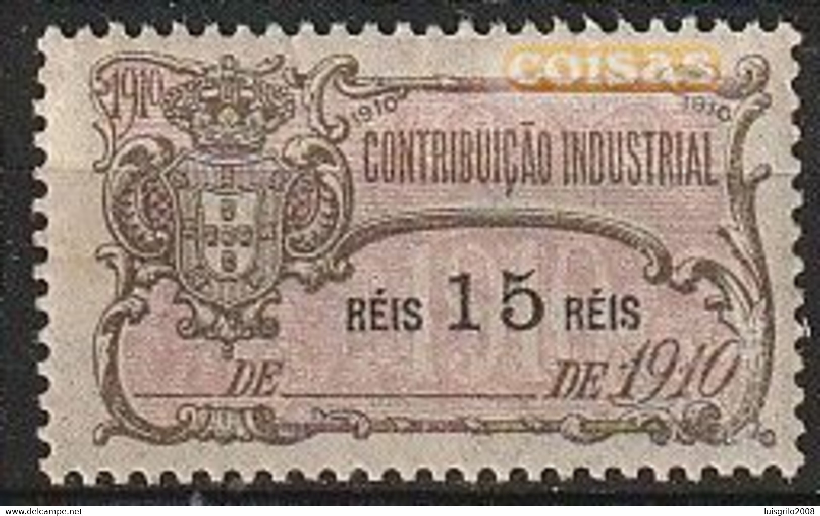 Revenue/ Fiscal, Portugal - 1910 - Contribuição Industrial -|- 15 Reis - NEW - Neufs