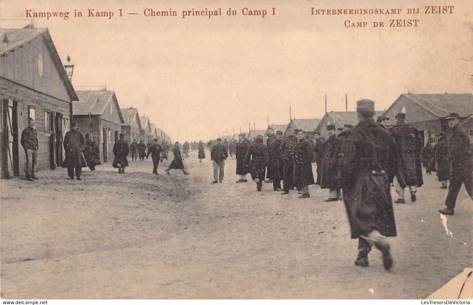 CPA Camp De Zeist - Chemin Principal Du Camp I - Très Animé - Soldats En Uniforme - Zeist
