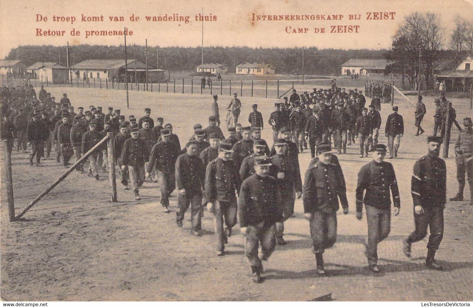 CPA Camp De Zeist - Retour De Promenade - Très Animé - Soldats En Uniformes - Zeist