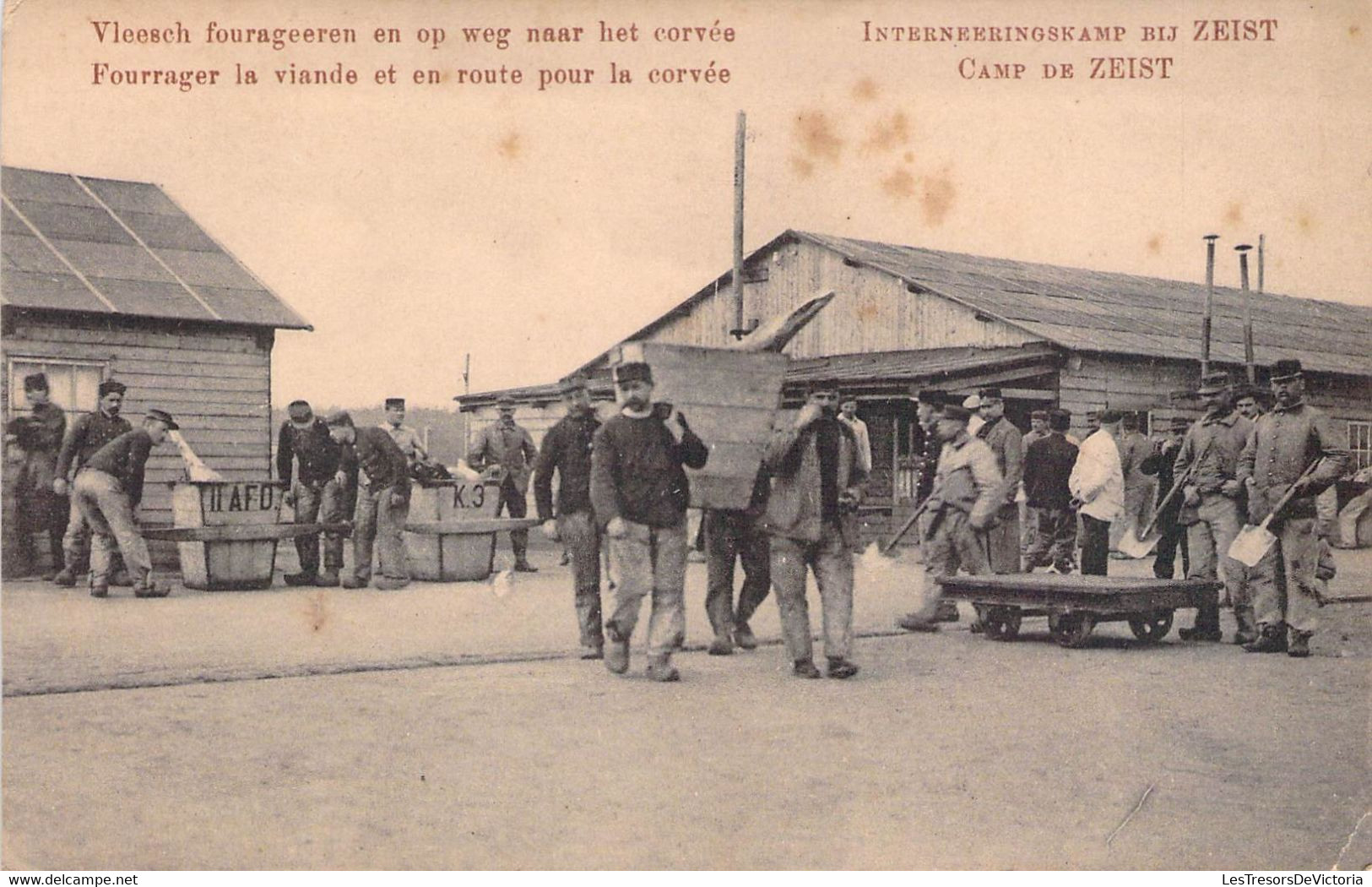 CPA Camp De Zeist - Fourrager La Viande Et En Route Pour La Corvée - Soldats En Uniformes - Zeist