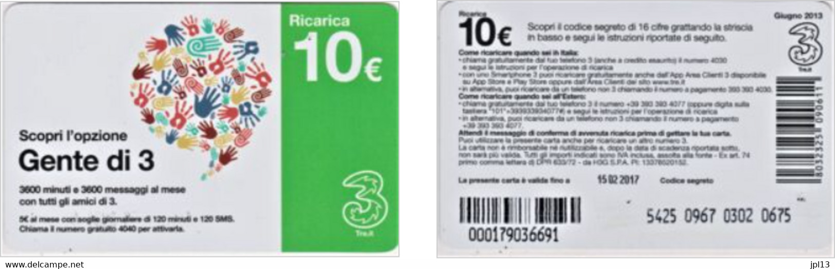 Recharge GSM - Italie - Tre - Scorpri L'opzione Gente Di 3, Exp. 15 02 2017 - Otros & Sin Clasificación