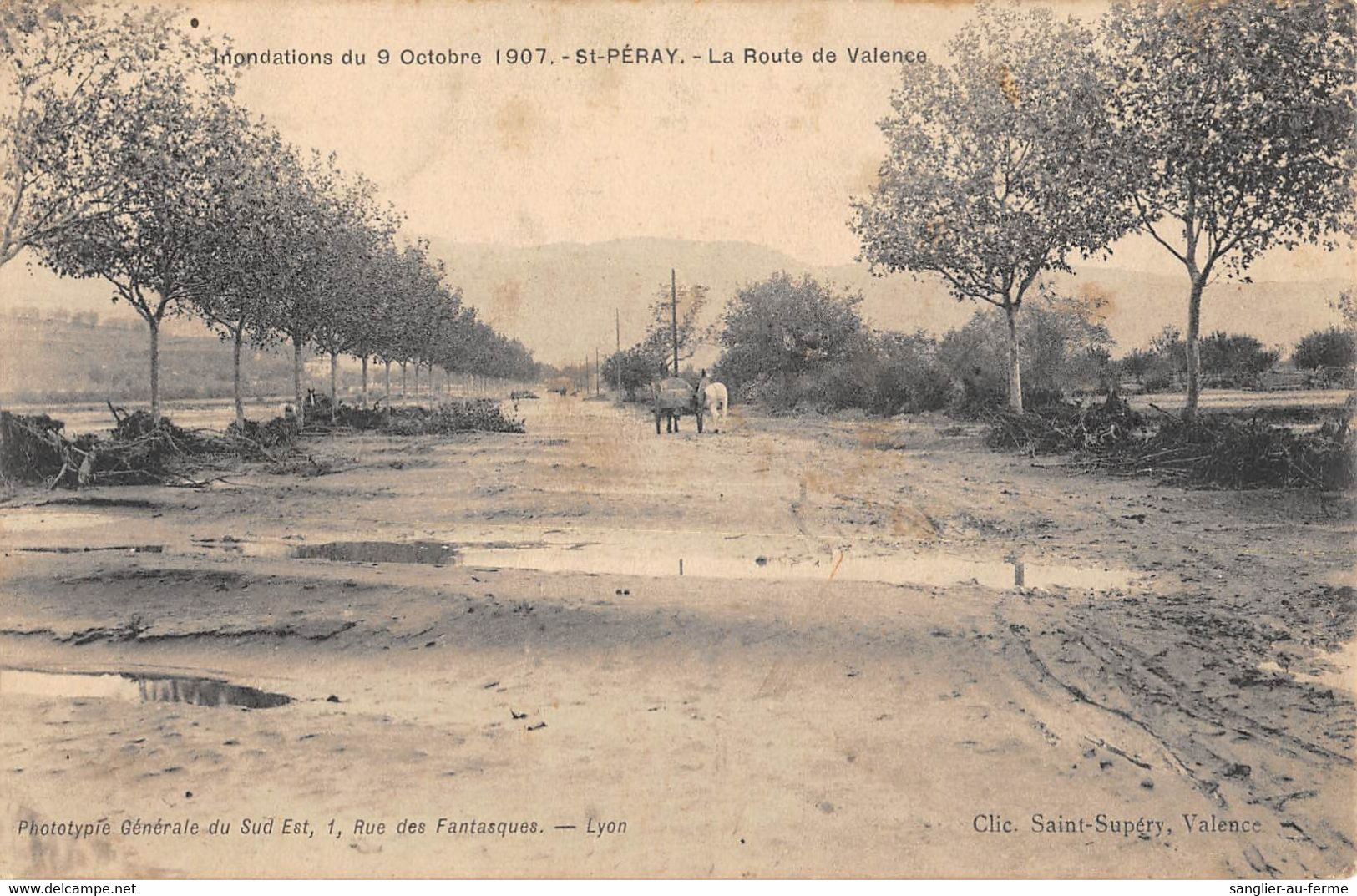 CPA 07 SAINT PERAY INONDATIONS DU 9 OCTOBRE 1907 LA ROUTE DE VALENCE - Otros & Sin Clasificación