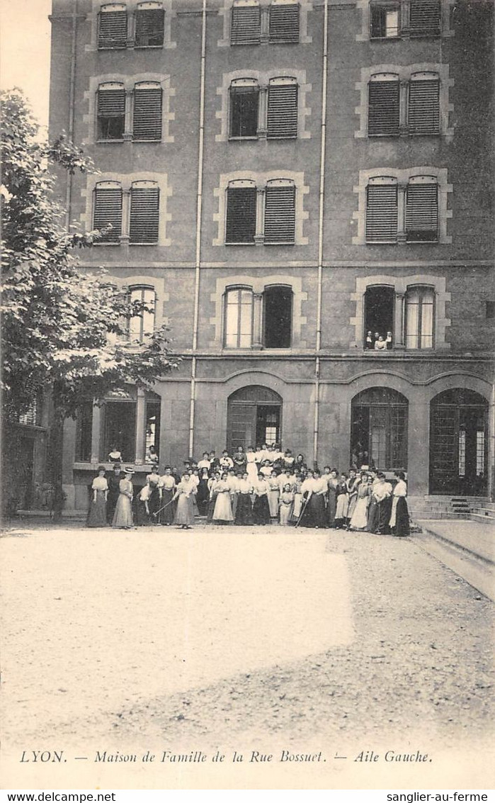 CPA 69 LYON MAISON DE FAMILLE DE LA RUE BOSUET AILE GAUCHE - Sonstige & Ohne Zuordnung