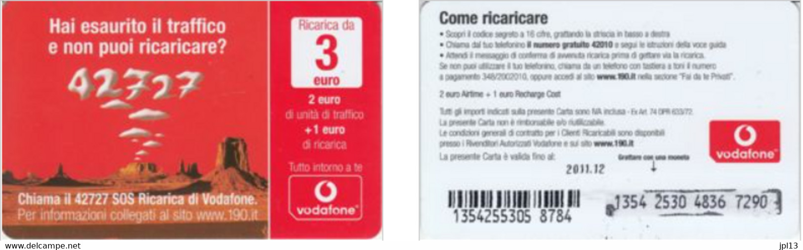 Recharge GSM - Italie - Vodafone - 42727 - S.O.S. Ricarica, Exp. 2011.12 - Otros & Sin Clasificación