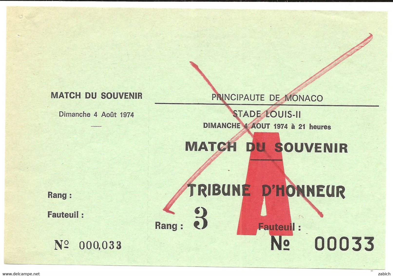 MONACO  BILLET ANNULE ANCIEN STADE LOUIS II  MATCH DU SOUVENIR TRIBUNE D'HONNEUR 4 AOUT 1974 - Eintrittskarten