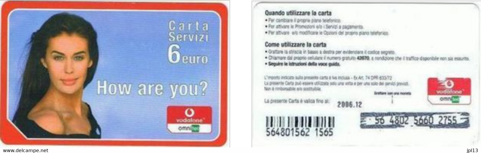 Recharge GSM - Italie - Vodafone - Carta Servizi - How Are You?, Exp. 2006.12 - Other & Unclassified