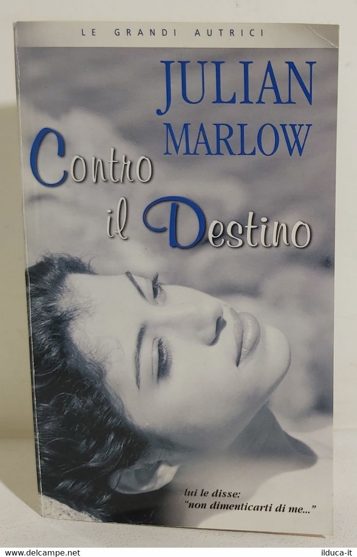 I106364 Julian Marlow - Contro Il Destino - Curcio 2007 - Novelle, Racconti