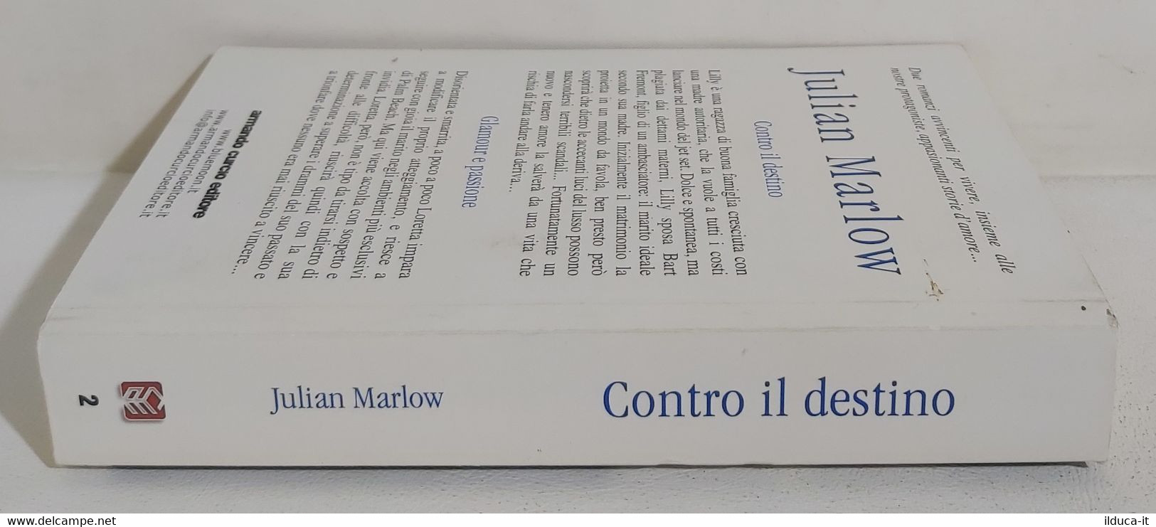 I106364 Julian Marlow - Contro Il Destino - Curcio 2007 - Novelle, Racconti