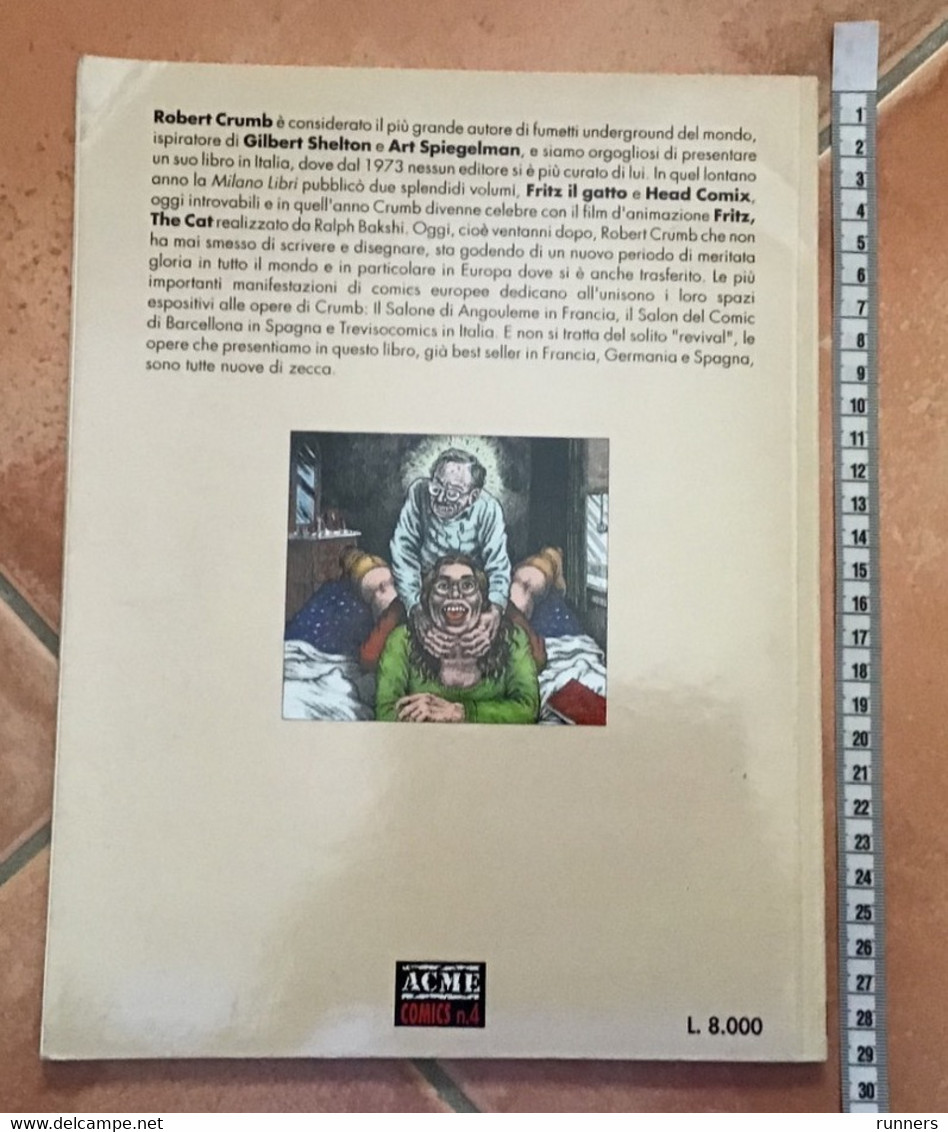 Io E Le Donne Fumetto 1992 Di Robert Crumb Ed.Acme Prima Edizione - Sonstige & Ohne Zuordnung