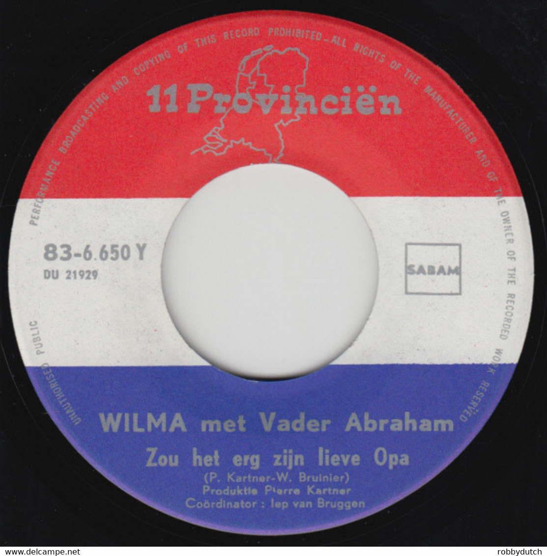 * 7" *  WILMA & VADER ABRAHAM - ZOU HET ERG ZIJN LIEVE OPA (België 1971) - Autres - Musique Néerlandaise