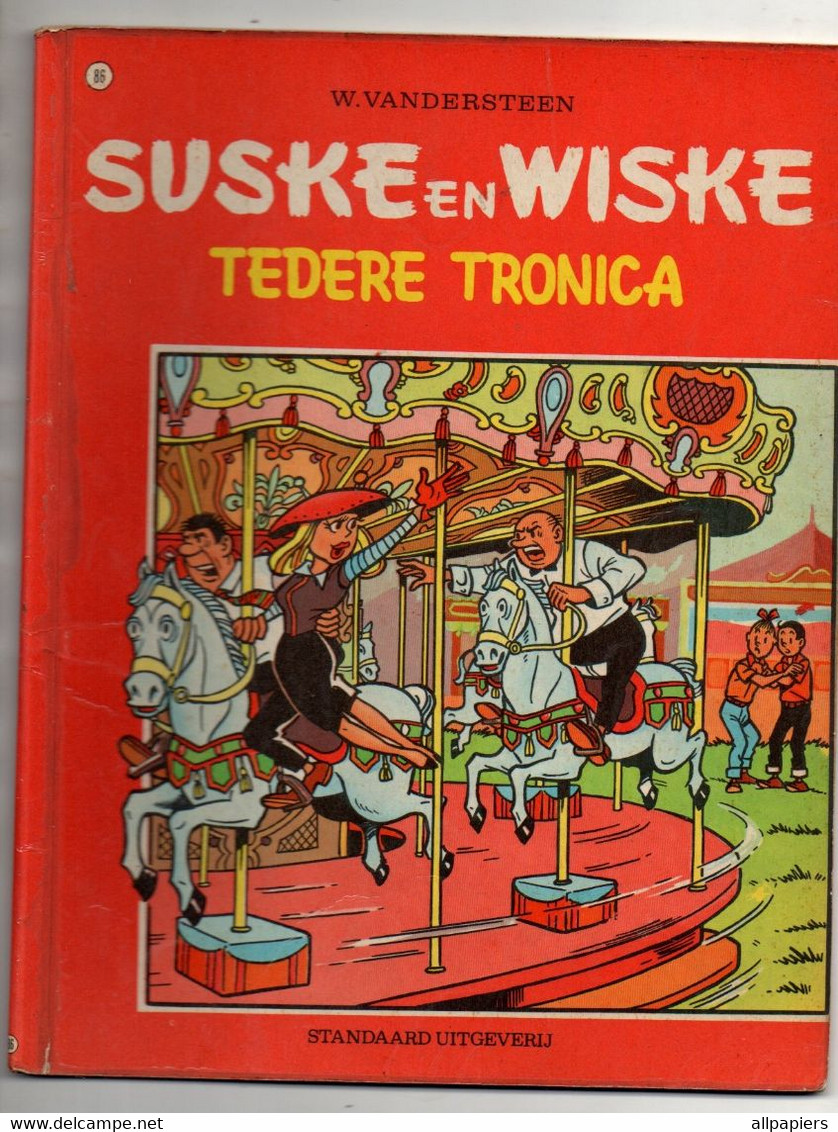 Suske En Wiske N°86 Tedere Tronica Par Vandersteen - Standaard Uitgeverij De 1971 - D/1972/0034/372 - 3/12/1971 - Suske & Wiske