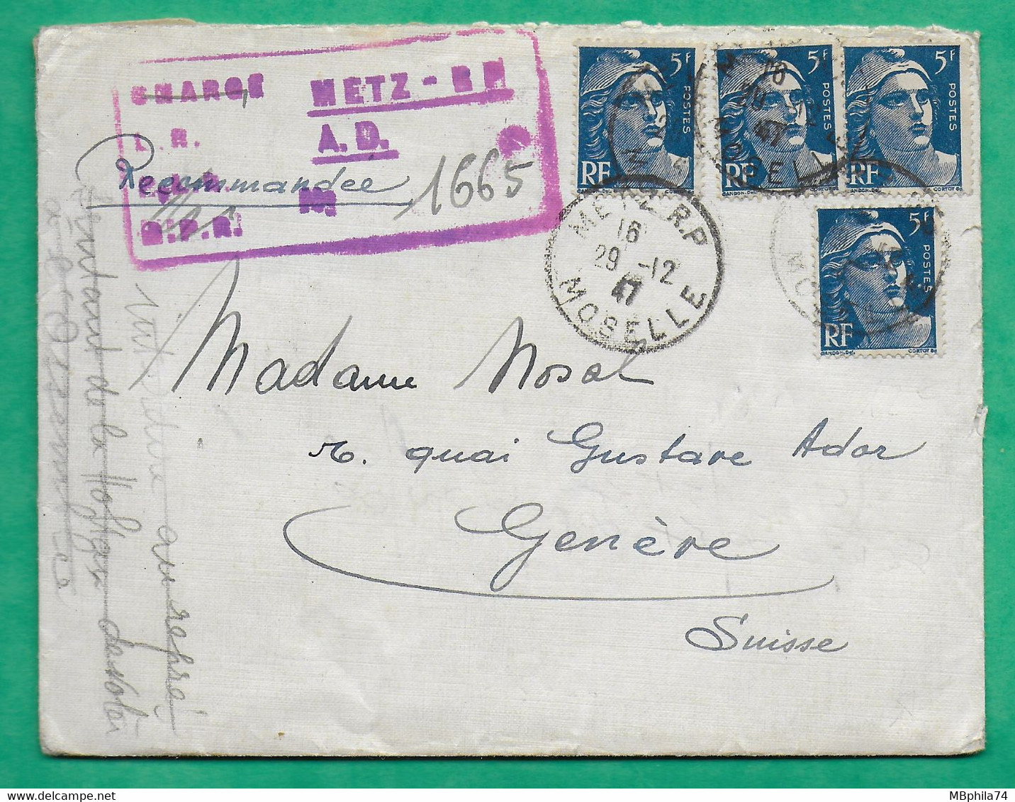 N°719B X4 GANDON RECOMMANDE PROVISOIRE METZ RP MOSELLE POUR GENEVE SUISSE 1947 LETTRE COVER FRANCE - 1945-54 Marianne De Gandon