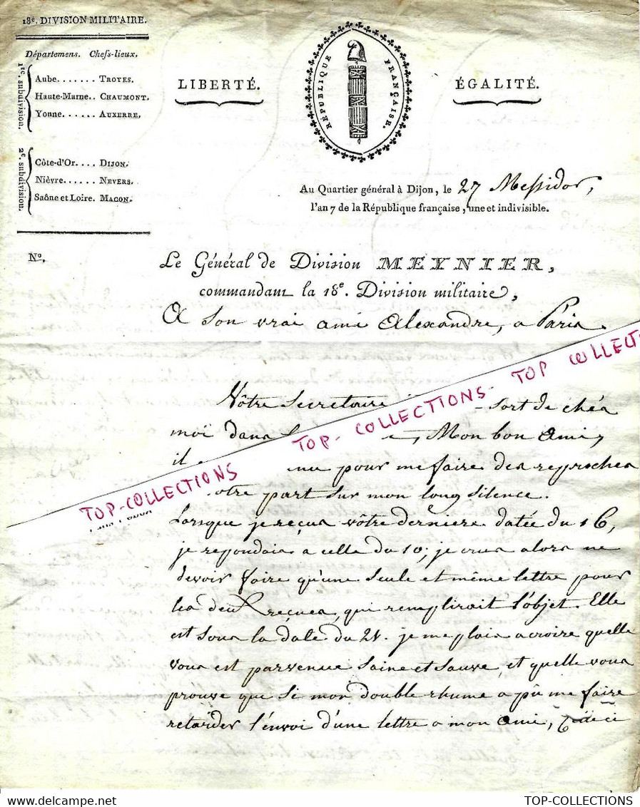 1799  Dijon Cote D’Or  ENTETE REVOLUTION ARMEES NAPOLEON LETTRE Général De Division Meynier à Son Ami Alexandre à Paris - Historical Documents