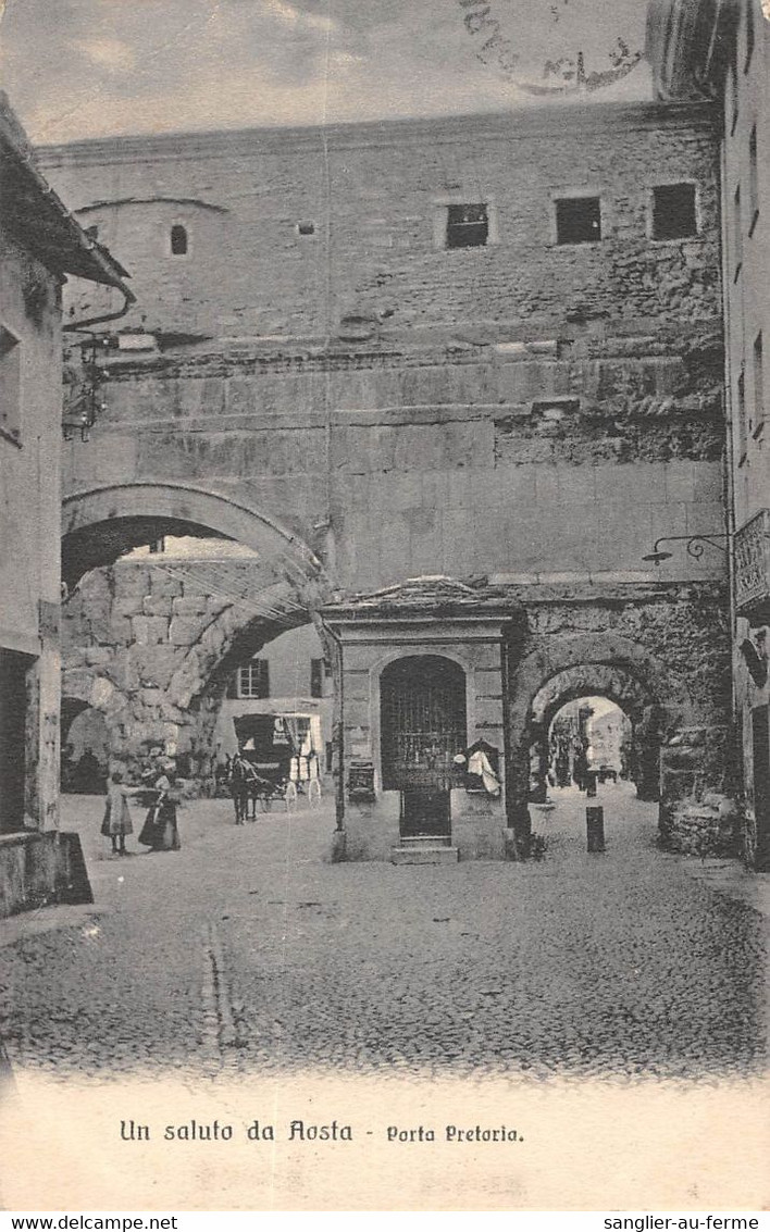 CPA ITALIE UN SALUTO DA AOSTA PORTA PRETORIA (cliché Rare - Aosta