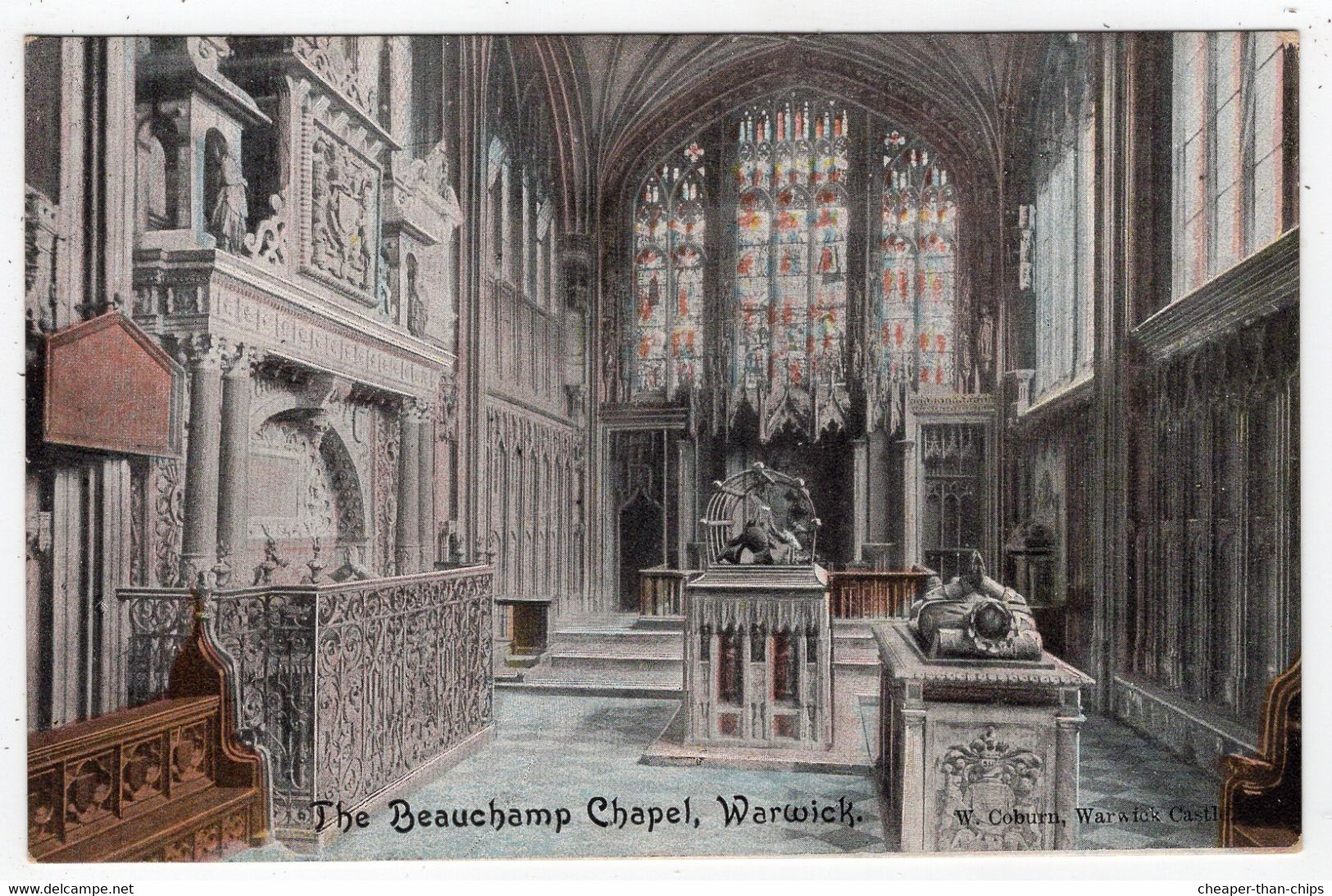 WARWICK - The Beauchamp Chapel - Pub. W. Coburn, Warwick Castle - Warwick