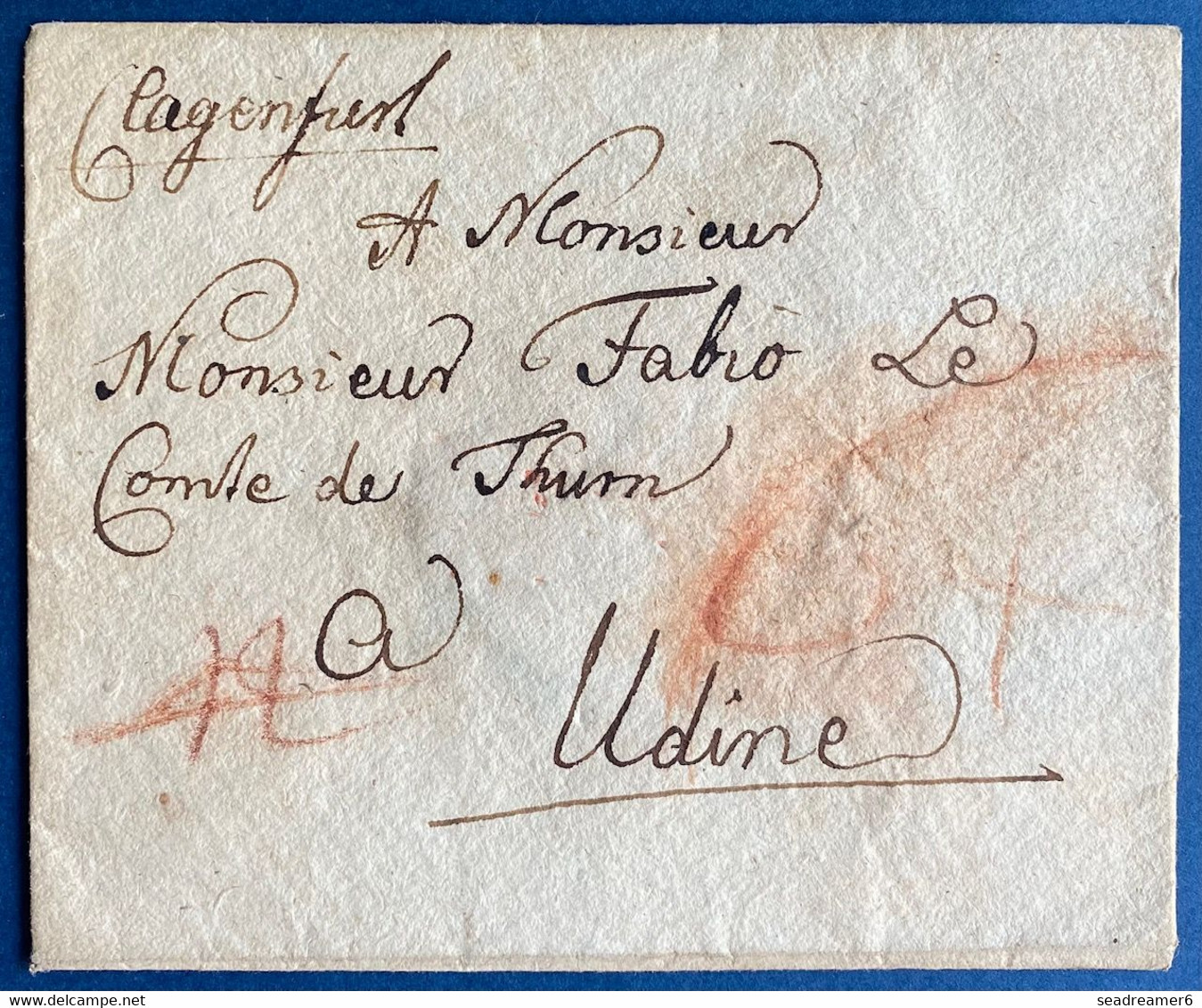 Autriche Lettre Précurseur XVIIIe  Manuscrit "Clagenfurt" Pour Udine Au Chambellan Comte FABIO ASQUINI RR - ...-1850 Voorfilatelie