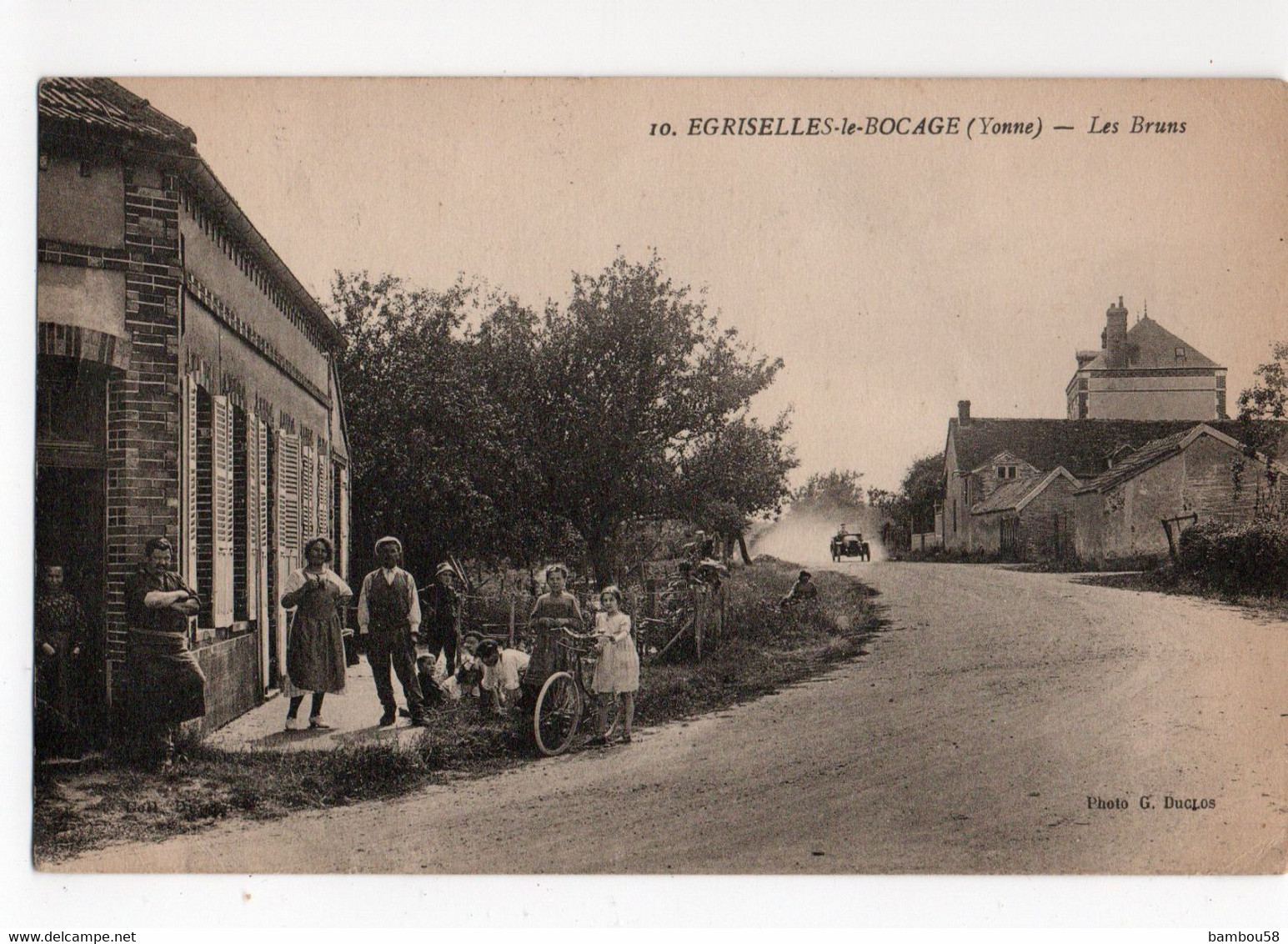 EGRISELLES LE BOCAGE * YONNE * LES BRUNS * AUTOMOBILE * Animation * Carte N° 10 * Phot. G. Duclos - Egriselles Le Bocage