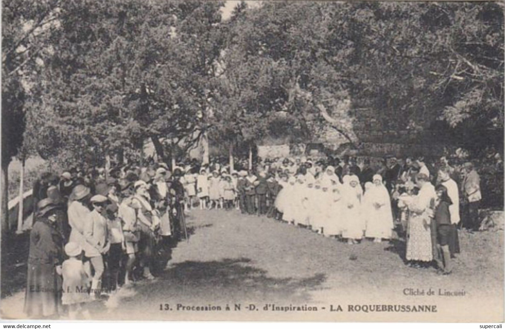 RT29.232 VAR. LA ROQUEBRUSSANNE. PROCESSION A NOTRE- DAME D'INSPIRATION. Pas Courante.. - La Roquebrussanne