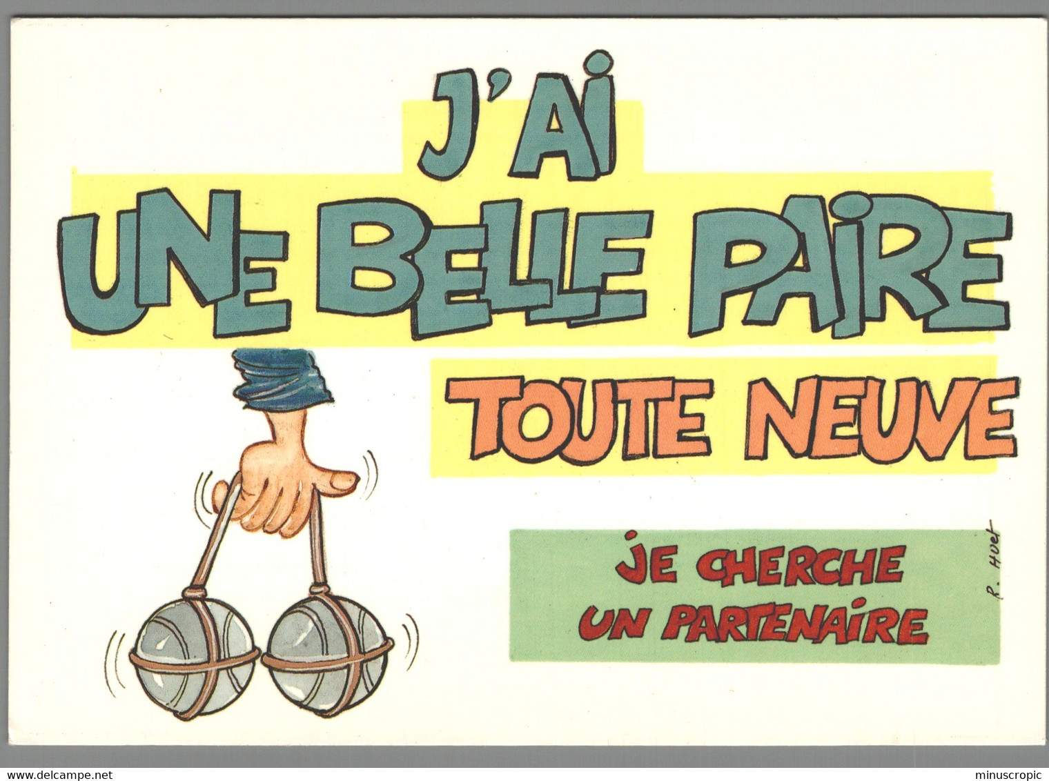 CPM - Humour - J'ai Une Belle Paire Toute Neuve - Petanca