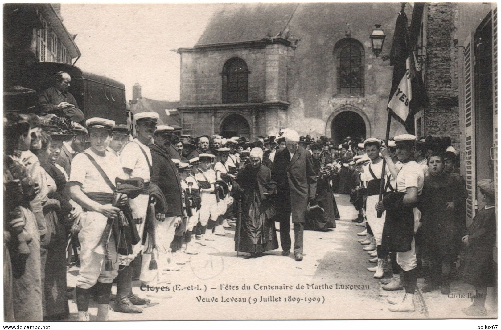 CPA DE CLOYES-SUR-LE-LOIR  (EURE & LOIR)  FÊTES DU CENTENAIRE DE MARTHE LUXEREAU VEUVE LEVEAU (9 JUILLET 1809-1909) - Cloyes-sur-le-Loir