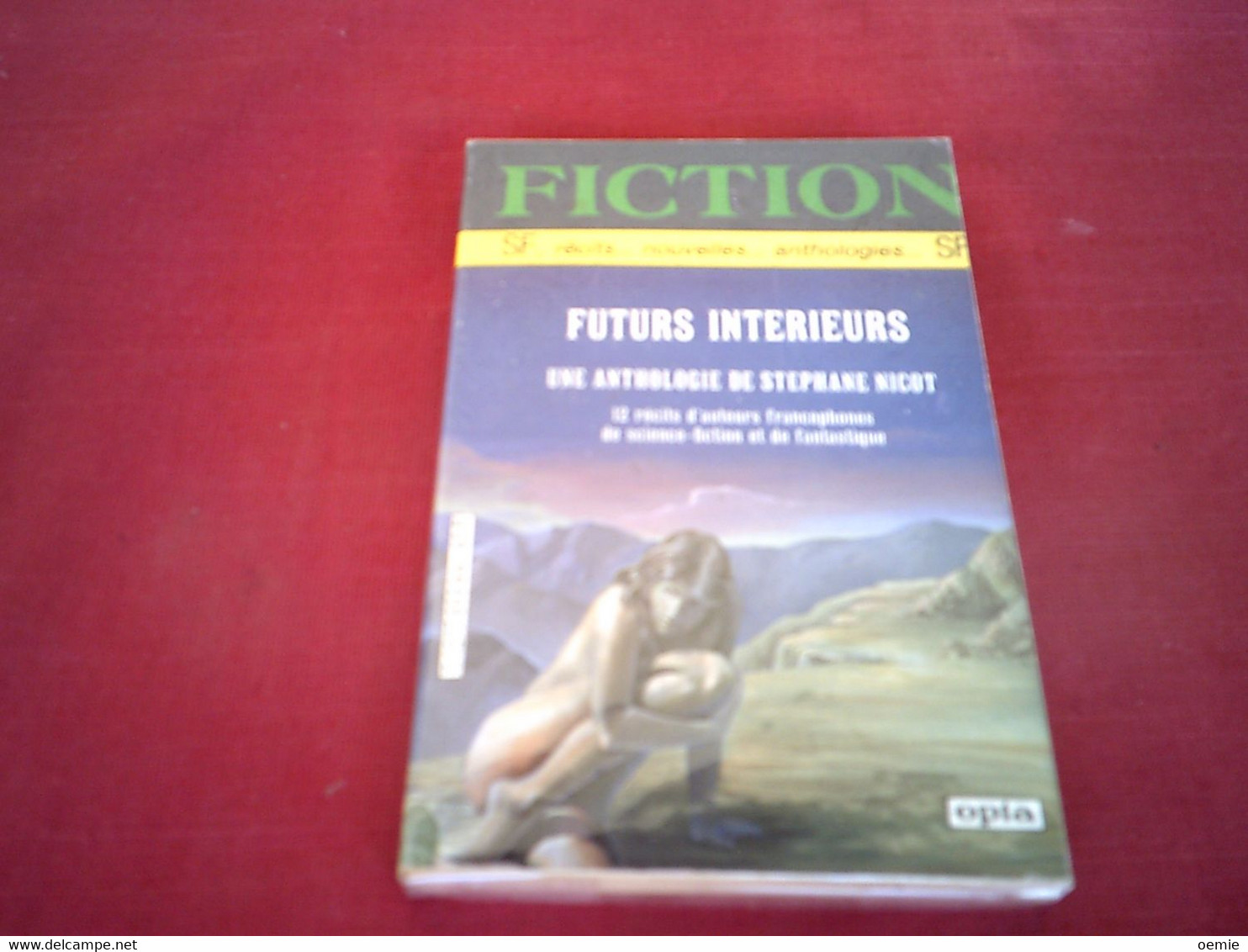 FICTION  SF RECITS NOUVELLES ANTHOLOGIES N° 355 BIS   COLLECTION OPTA - Opta