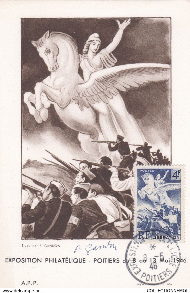 PLUS SOUVENIR QUE LETTRE ,,exposition Philatelique POITIERS 8 MAI 1946 ,authographe De GANDON - Commemorative Postmarks