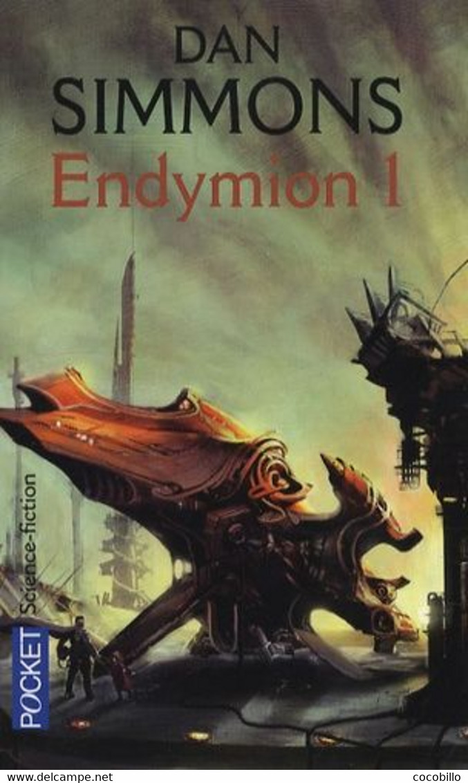 Endymion 1 - De Dan Simmons - Ed Pocket N° 5681 - 2010 - Presses Pocket