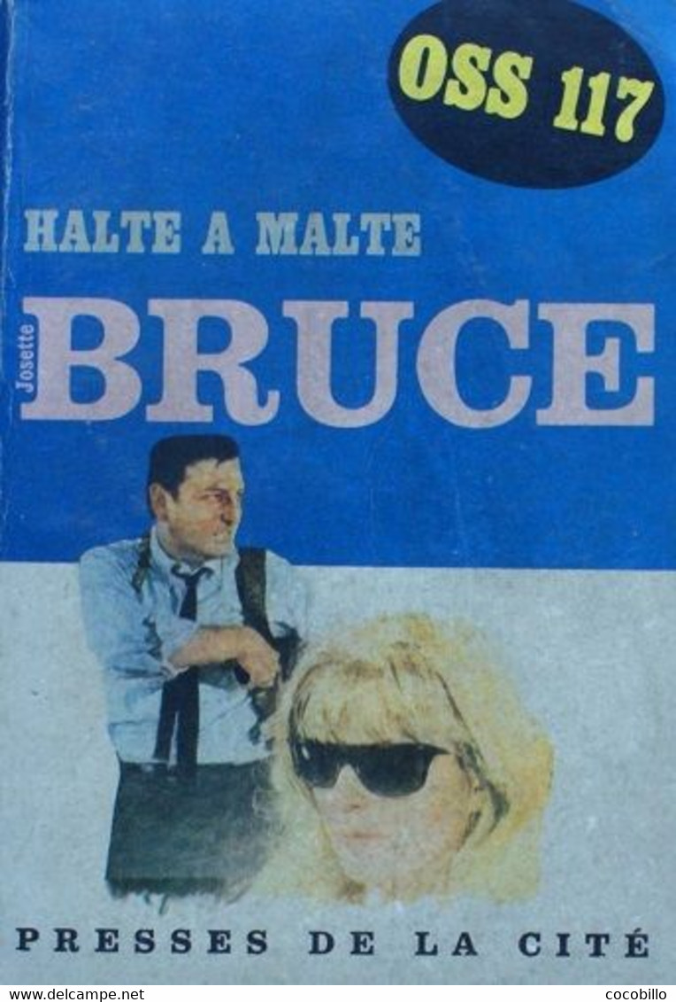 OSS 117 - Halte à Malte De Josette Bruce - Presses De La Cité N° 185 - 1966 - Presses De La Cité