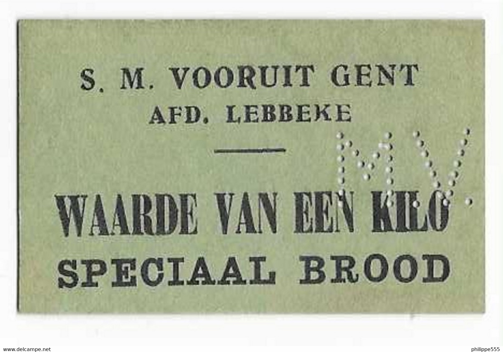 S.M. VOORUIT - GENT - AFD. LEBBEKE EEN KILO SPECIAAL BROOD - [ 9] Collections