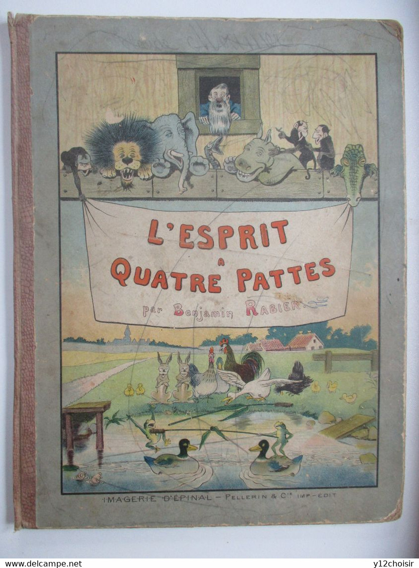 COUVERTURE LIVRE L'ESPRIT A QUATRE PATTES PAR BENJAMIN RABIER IMAGERIE D EPINAL PELLERIN & CIE - Rabier, B.