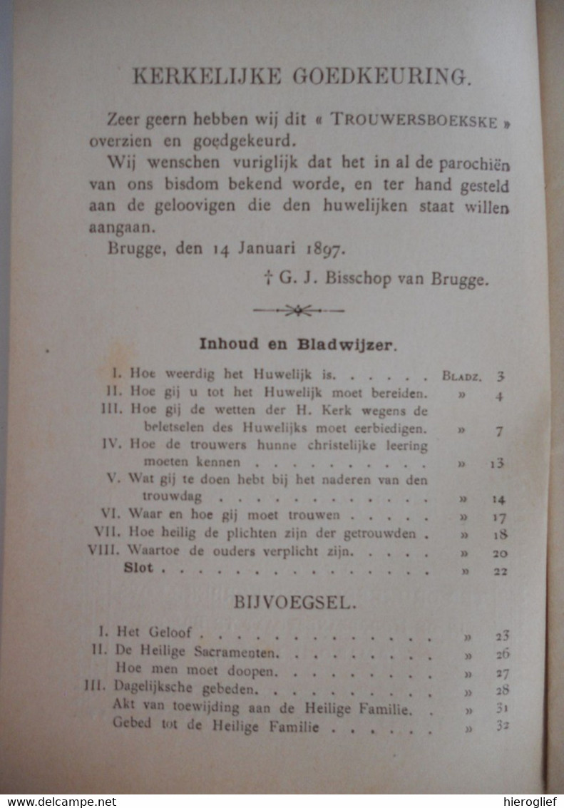 TROUWERSBOEKSKE Of RAADGEVINGEN VOOR HET HUWELIJK Onder Kerkelijke Goedkeuring 1897 BRUGGE VERBEKE LOYS - Antique