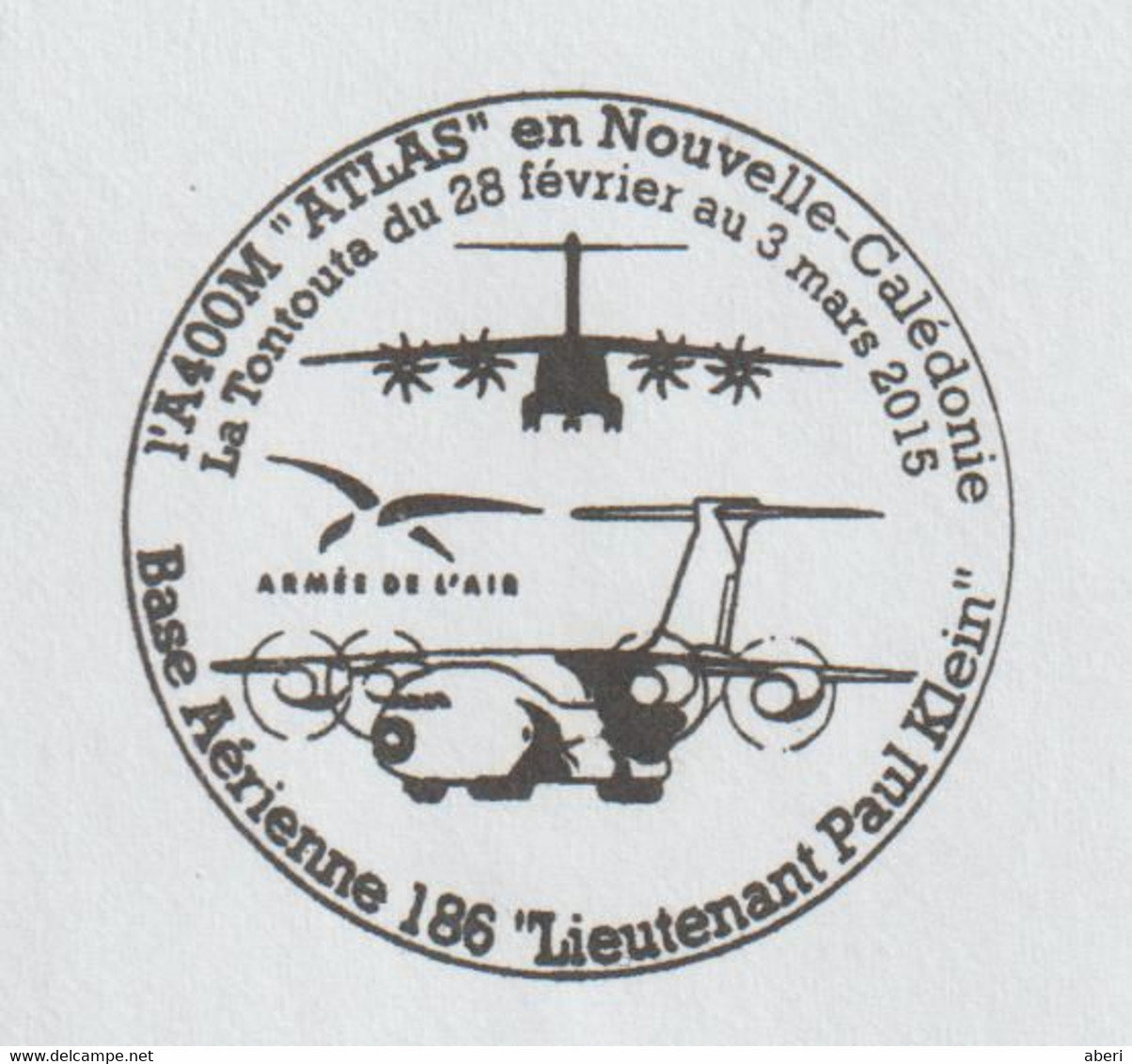 14364  PAP - TONTOUTA AERODROME Le 28/2/2015 - BASE AERIENNE 186 - "LIEUTENANT PAUL KLEIN" - Lettres & Documents