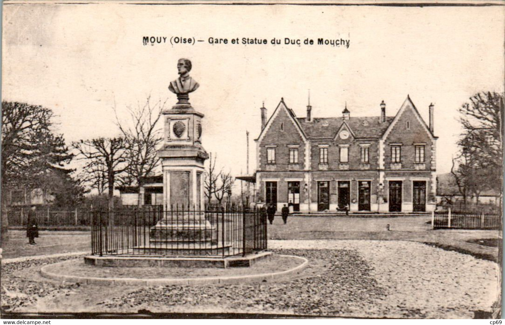 Mouy Gare Et Statue Du Duc De Mouchy Station Oise 60250 Dos Vert En TB.Etat - Mouy