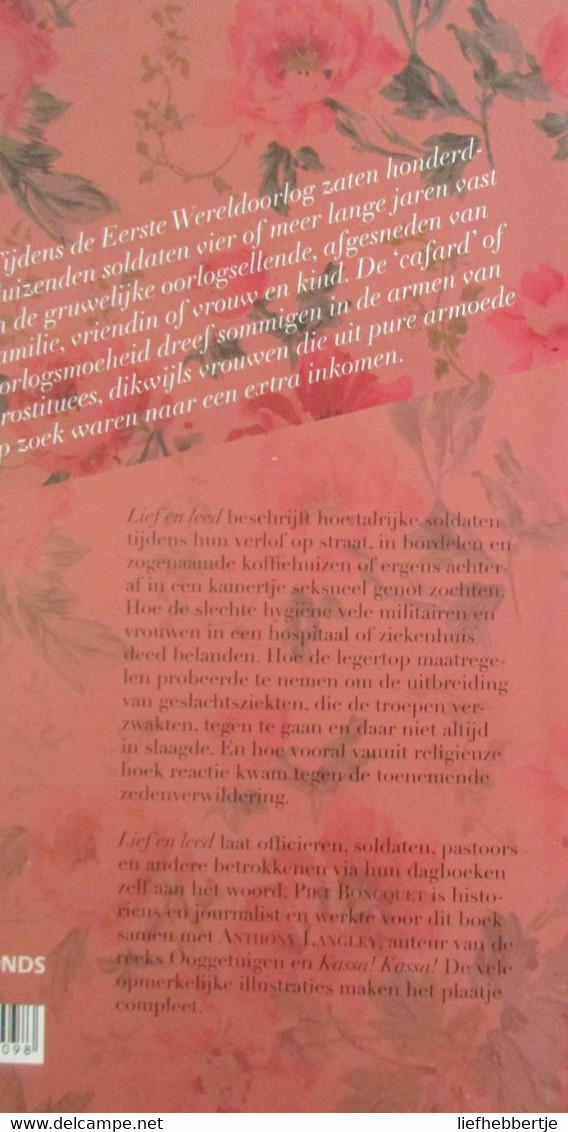 Lief En Leed.  Prostitutie In De Eerste Wereldoorlog - 2015 - Door P. Boncquet - 1914-1918 - Weltkrieg 1914-18